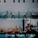 Dinner Music Chill - Artistic Jazz Sax with Strings - Vibe for Staying Home