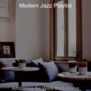 Modern Jazz Playlist - Bubbly Backdrops for Work from Home