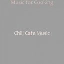 Chill Cafe Music - Jazz with Strings Soundtrack for Reading