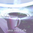 Java Jazz Cafe - Magnificent Music for Staying Home