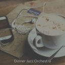 Dinner Jazz Orchestra - Fantastic Backdrops for Lockdowns ()