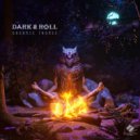 Dark & Roll - 7000 ()