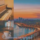 Instrumental Soft Jazz - Sparkling Backdrops for Cooking ()