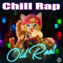 Chill Rap & Gold Edition & Old School Beats & ミ ス タ ー ・ チ ル ・ ビ ー ツ & Lofi Hip Hop - My notebook