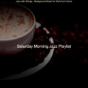 Saturday Morning Jazz Playlist - Bubbly Music for Staying Home