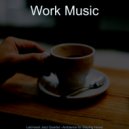 Work Music - Playful Jazz Sax with Strings - Vibe for Staying Home