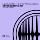 Leo Lauretti & Steph Collings - Never Letting Go