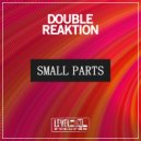 Double Reaktion - Galactic