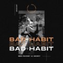 Ben Rainey & Goody UK - Bad Habit (Original Mix)
