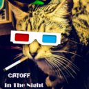 Catoff - In The Night