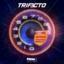 TRIF3CTO ft. Skrilla - Bang