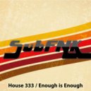 SubFNK - Enough is Enough