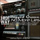 Ragged Groove - No More Lies