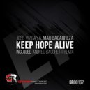Jose Vizcaya, Mau Bacarreza - Keep Hope Alive