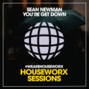 Sean Newman - You’re Get Down