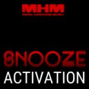 Snooze - Activation
