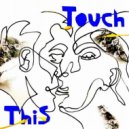 HAWK (IT) - Touch This