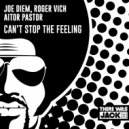 Joe Diem & Roger Vich & Aitor Pastor - Can't Stop The Feeling