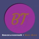 SssidewinderssS & Swordz & Sino - Body Buzz (feat. Swordz & Sino)