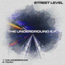 Street Level - Touch ()