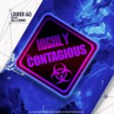 Louder (AZ)  - Highly Contagious