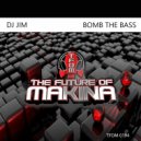 DJ Jim - Bomb The Bass