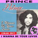 Prince - I Wanna Be Your Lover (CMAN Party Edit)