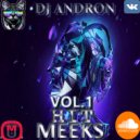 DJ ANDRON - HIT MEEKS VOL. 1