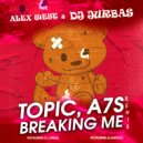 Topic feat. A7S - Breaking Me
