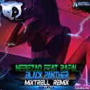Nebezao feat. Rafal - Black Panther