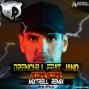 Drenchill feat. Jano - Allume Allume (Mixtrell Radio Edit)