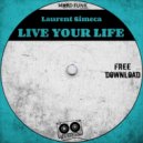 Laurent Simeca - Live Your Life
