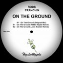 Rods Franchin - On The Ground