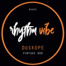 Duskope - Vintage 909