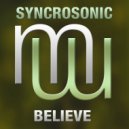 Syncrosonic - Believe