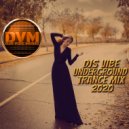 Djs Vibe - Underground Trance Mix 2020 (Vinyl)