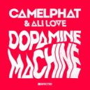 Camelphat - Dopamine Machine
