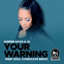 Sheree Hicks & JD - Your Warning (Instrumental)