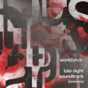 Workforce feat. SP:MC - Overnight Express