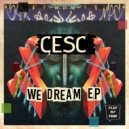 Çesc - We Dream