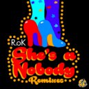 R.oK ft. Isis Salam - She\'s A Nobody (R.oK\'s Cafe del Ya Ma Mix)