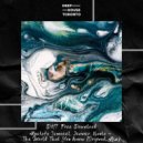 Mustafa Ismaeel, Jenner, Nauta - The World That You Know