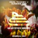 Pavel Tkachev - Sunshine Rise (Original Mix)