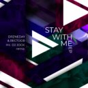 Drzneday, Rectoor - Stay With Me