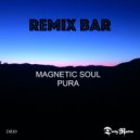 Remix Bar - Magnetic Soul