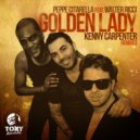 Walter Ricci, Peppe Citarella - Golden Lady (Kenny Carpenter Wonderland Reprise)