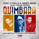 Virginia Quesada, Andrés Román, Peppe Citarella - Quimbara (Gigi Testa & Felix Combo WPM Vocal Mix)