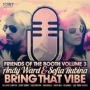 Sofia Rubina, Andy Ward - Bring That Vibe (riCkY inCh Vocal Mix)