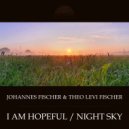 Johannes Fischer & Theo Levi Fischer - I Am Hopeful