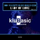 Dom Valente, Giancarlo Chieco - Lady of Love